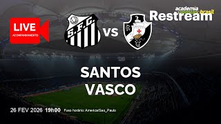 React Vasco x Santos 26/02