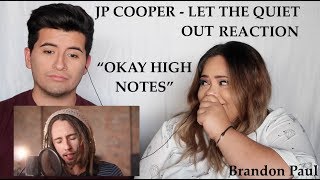 JP COOPER - KEEP THE QUIET OUT (REACTION) *EMOTIONAL* | Brandon Paul