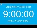 9 Hour Sleep Timer Alarm Clock With A 15 Min Alarm