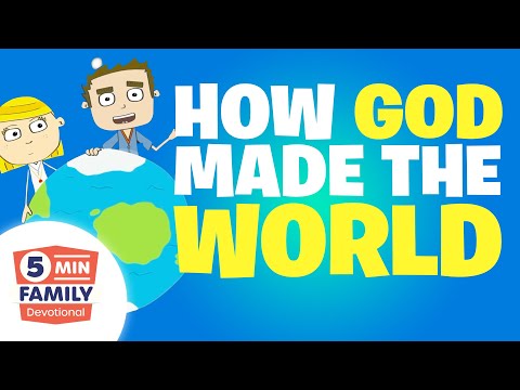 How Did GOD Create the WORLD? (Creation Story) - 5 Minute Family Devotional | Bible Stories for Kids
