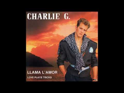 Charlie G.‎– Llama L'amor (12'' Version) 1987