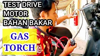 Download lagu Test Drive Motor bahan bakar gas torch/gas portabel ||sukses #motorbbg mp3