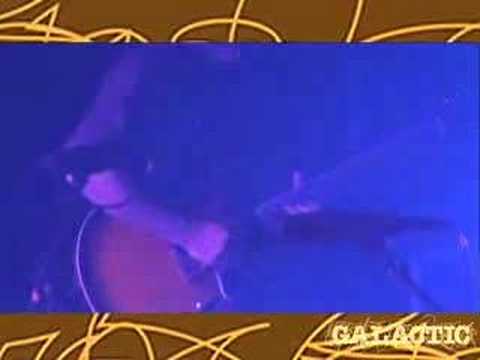 GALACTIC - SUNDAY ARAK & THINK BACK (LIVE 2007)