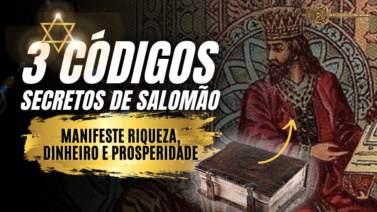 3 CÓDIGOS SECRETOS DE SALOMÃO QUE TE FARÁ RICO PARA SEMPRE (Ensinamentos para Riqueza e Dinheiro)