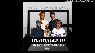 Download lagu Khull Whizz- Thatha_Lento(feat Kiddy27 , Serenator & Offixial Abby) mp3 Download lagu Khull Whizz- Thatha_Lento(feat Kiddy27 , Serenator & Offixial Abby) mp3