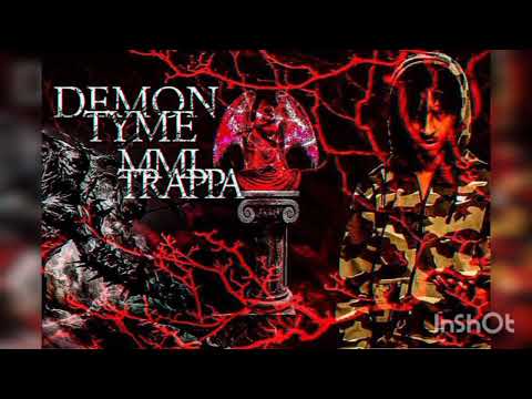 TrapWDaStrap - Demon Tyme (Dangerous) (Official Audio)