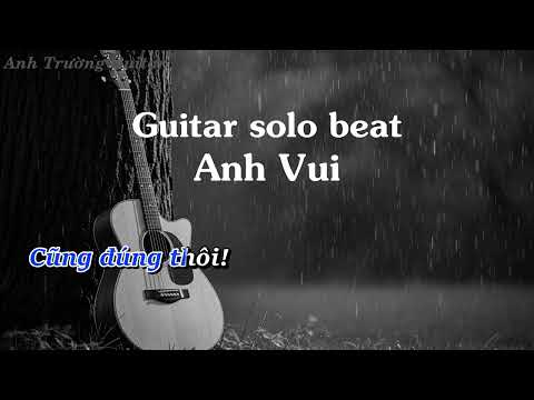 Karaoke Anh Vui - Phạm Kỳ Guitar Solo Beat Acoustic | Anh Trường Guitar