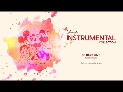 Disney Instrumental ǀ Columbia Strings Orchestra - So This Is Love