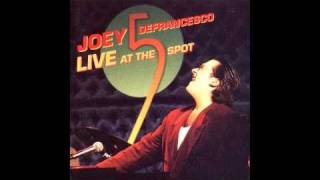 Joey DeFrancesco - Live At The Five Spot - 04 - Work Song