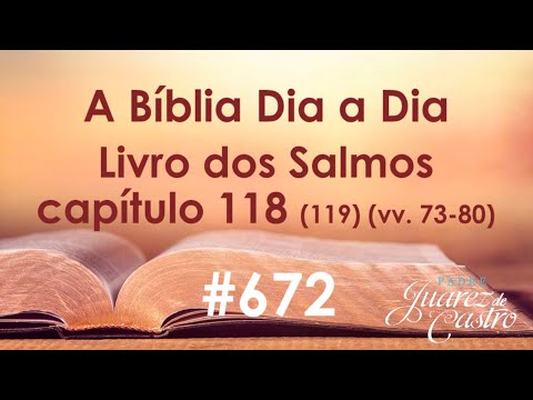 Bible Course 672 - Book of Psalms 118 (119) (vv.73-80) - Praise of the Divine Law - Iod - Father ...