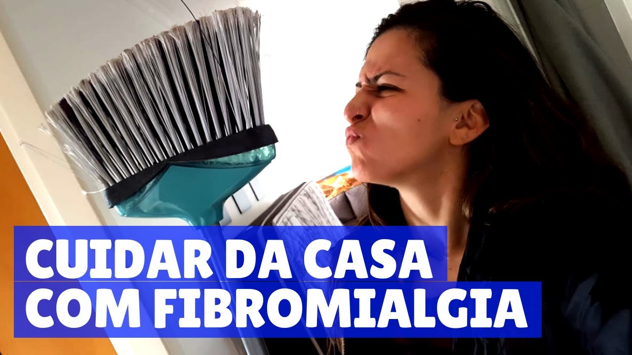COMO CUIDAR DA CASA COM FIBROMIALGIA?