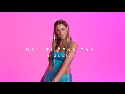 JULIJA - Da l' ti žena zna (OFFICIAL VIDEO)