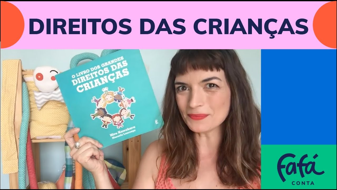 DIREITOS DAS CRIANÇAS - especial de dia das crianças | Fafá Conta