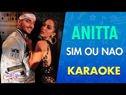 Anitta - Sim ou Não (Cante Junto) I CantoYo