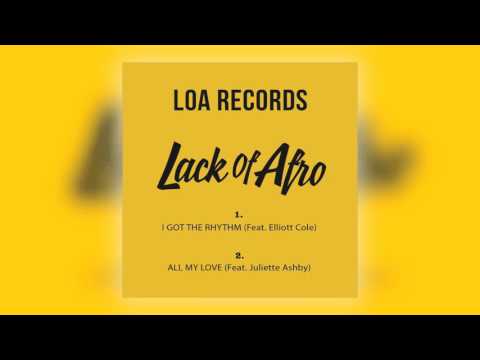 02 Lack of Afro - All My Love (feat. Juliette Ashby) [LOA Records Ltd]