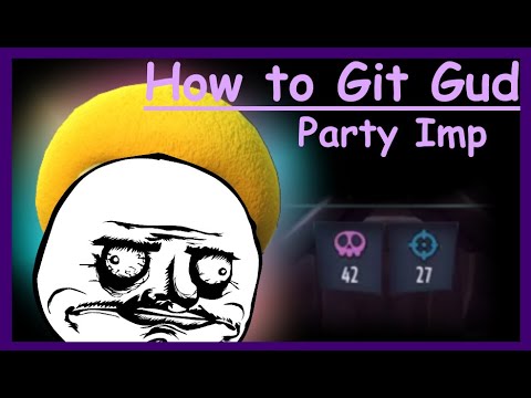 How to git gud at Party Imp - PVZGW2