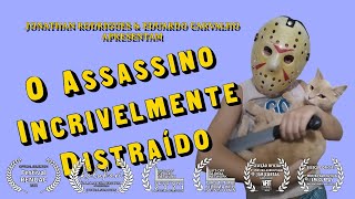 The Incredibly Distracted Killer