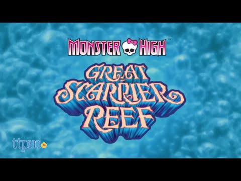 Monster High Great Scarrier Reef | The Play Lab