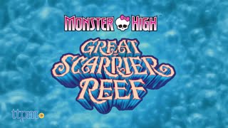 Monster High Great Scarrier Reef