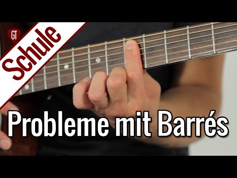 Probleme mit Barré Akkorden? Daran liegt's! | Gitarrenschule