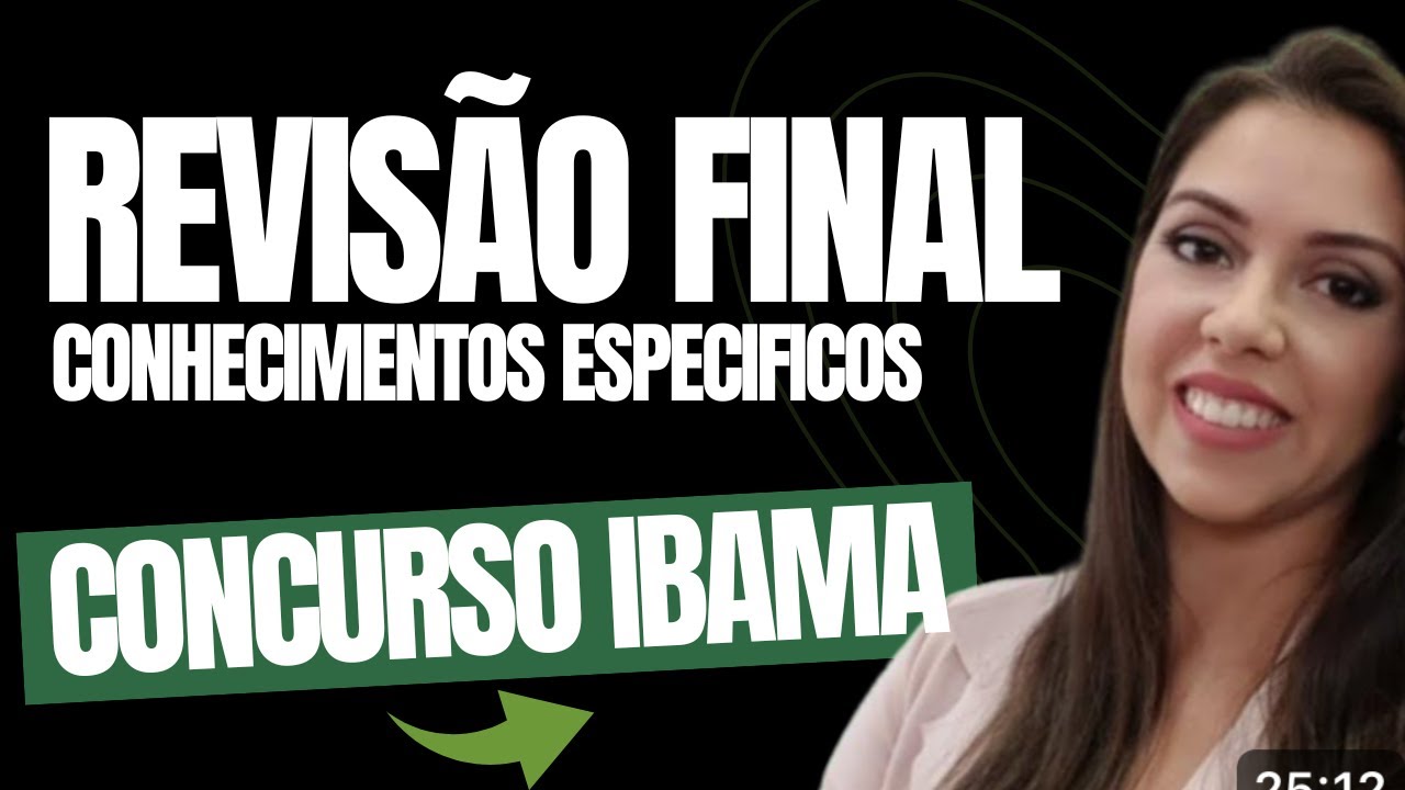 [REVISAO FINAL] CONCURSO IBAMA: CONHECIMENTOS ESPECÍFICOS COM A PROF. CAROLINA ARANTES