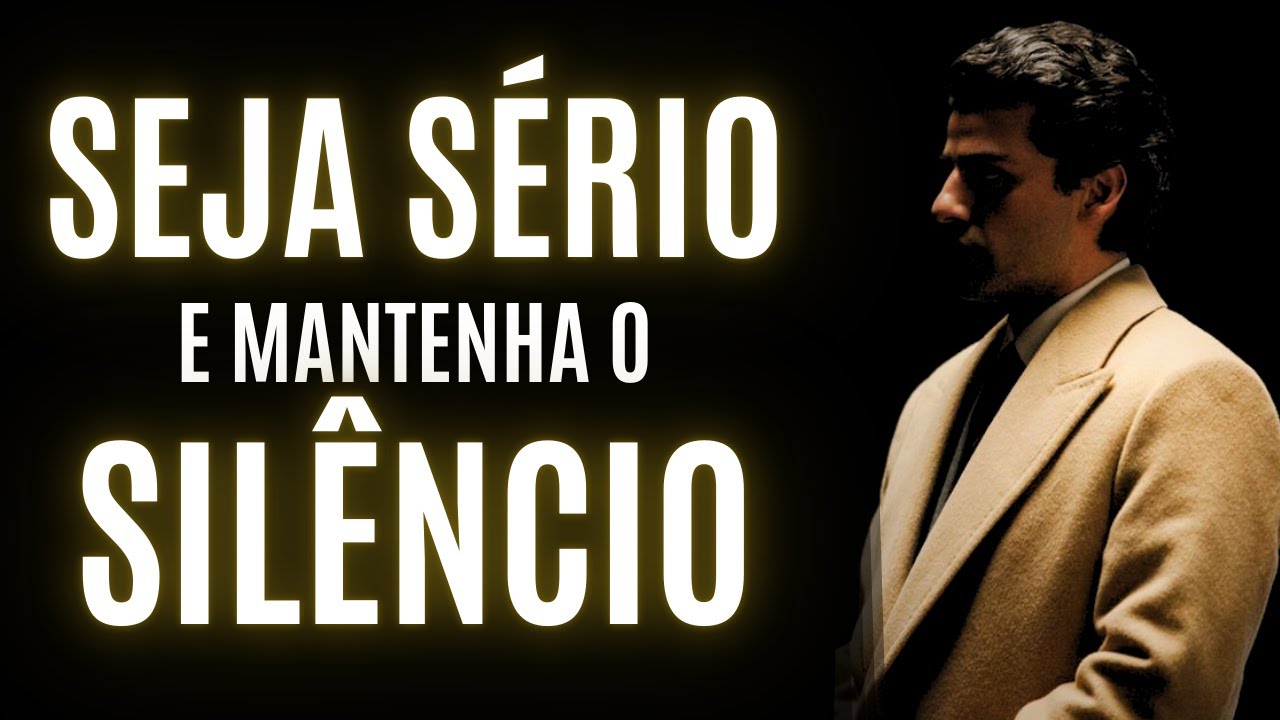 SEJA SÉRIO e SILENCIOSO | como ser respeitado sem falar nada