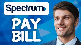 How to Pay Spectrum Bill Online – 2026 Step-by-Step Guide