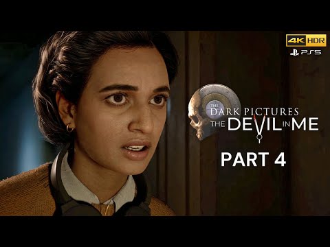 The Dark Pictures Anthology: The Devil in Me PS5™ Walkthrough Gameplay - Part 4 (No Commentary)