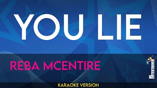 You Lie - Reba McEntire (KARAOKE)