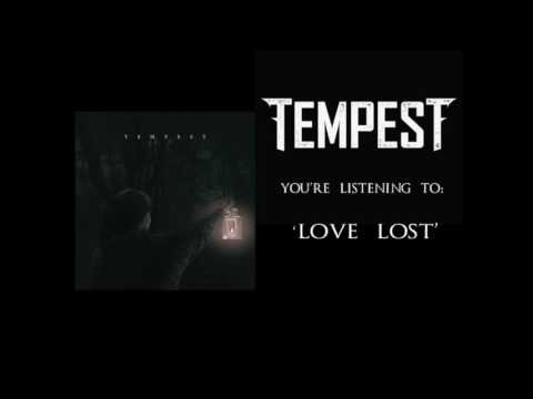Tempest - Love Lost