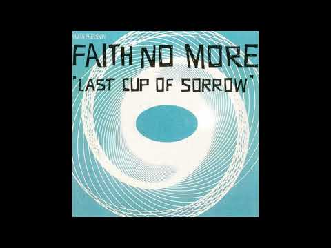 Faith No More - Last Cup Of Sorrow (7" Edit)