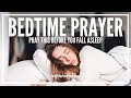 Prayer For Bedtime Bedtime Prayer That Works