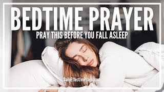 Prayer For Bedtime - Bedtime Prayer That Works