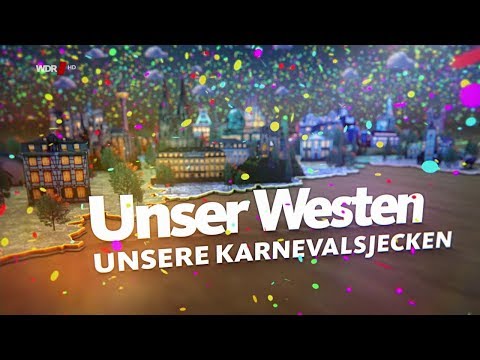 Unser Westen - Unsere Karnevalsjecken
