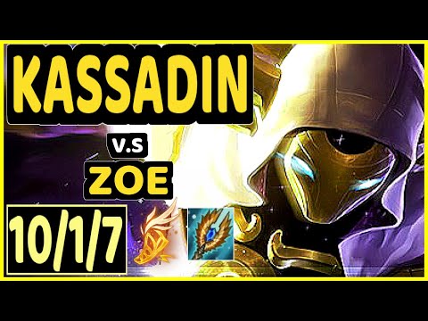 MAGIFELIX (KASSADIN) vs ZOE - 10/1/7 KDA MID GAMEPLAY - EUW Ranked MASTER