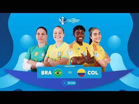 SEMIFINAL:  BRASIL x COLOMBIA I CONMEBOL  Copa América Futsal Femenina 2025™ I EN VIVO