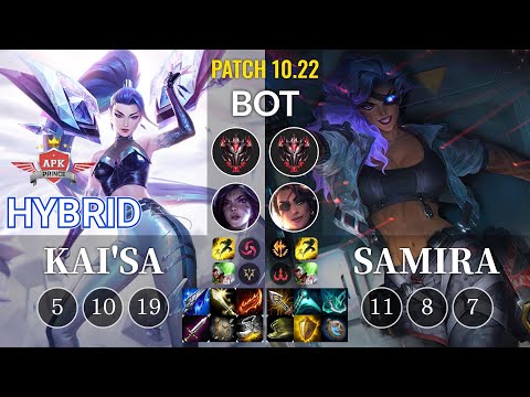 APK HyBrid Kai'Sa vs Samira Bot - KR Patch 10.22