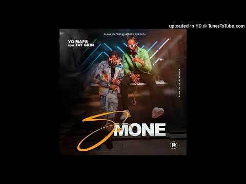 Yo Maps – So-Mone (ft. Tay Grin) [Mp3 Download]