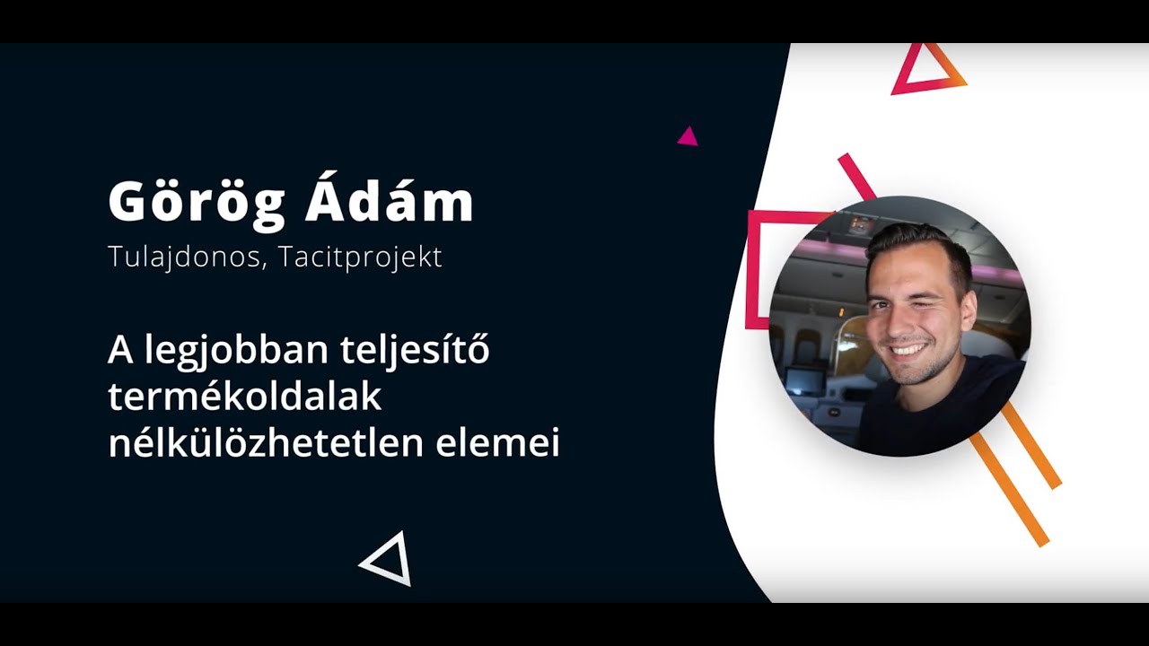 Görög Ádám - A legjobban teljesítő termékoldalak nélkülözhetetlen elemei