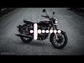 Royal Enfield Sound Remix Ringtone ROYAL ENFIELD Bullet Anthem Royal Enfield Bgm