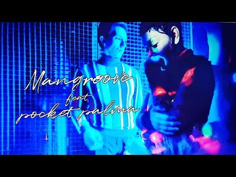 Mangroove feat. pocket palma - Voli me