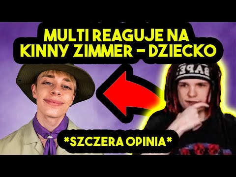 MULTI reaguje na KINNY ZIMMER - DZIECKO *szczera opinia*