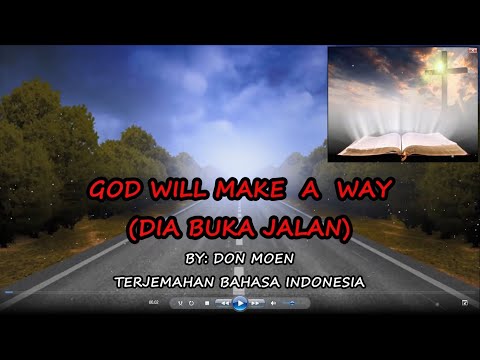 God Will Make A Way (Dia Buka Jalan) - Don Moen (Lyric)  II  Lirik Lagu dan Terjemahan Indonesia