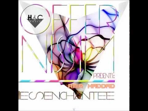 Offer Nissim Presents - Amir Haddad - Desenchantee