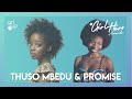Thuso Mbedu X Promise Igniting Social Change With Storytelling