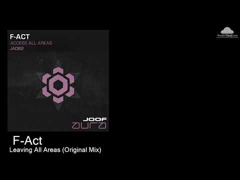 JA 082  F-Act - Leaving All Areas (Original Mix) [Various]