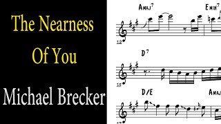 Michael Brecker Transcription -The Nearness Of You (Ballad Book)