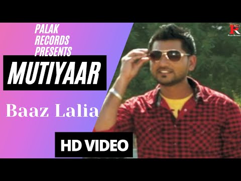 Mutiyaar - Bazz Lalia | Punjabi Song | Palak Records l New Punjabi Songs