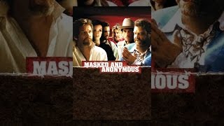 Masked And Anonymous