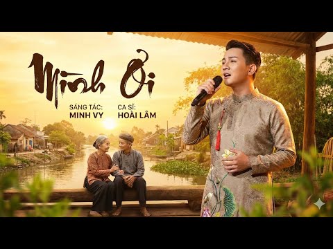 MÌNH ƠI - HOÀI LÂM